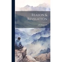 Reason & Revelation (Hardcover)