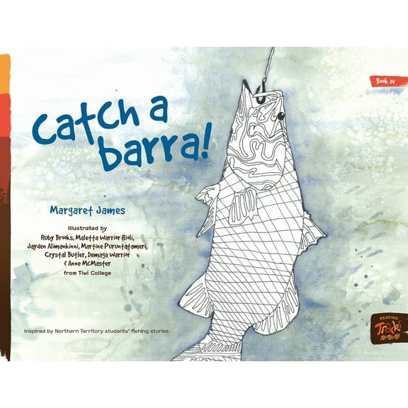 Honey Ant Readers Catch a Barra!, (Paperback)