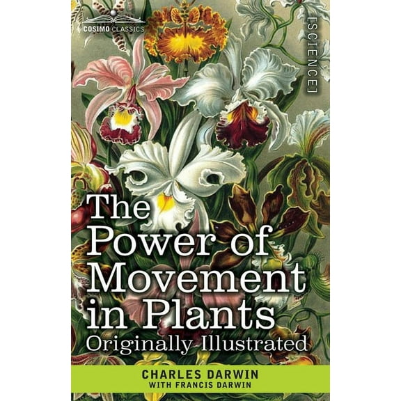 The Power of Movement in Plants (Paperback)