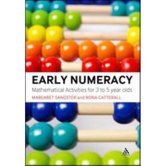 Pre-Owned Early Numeracy: Mathematical Activities for 3 to 5 Year Olds (Paperback) 184706499X 9781847064998