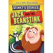 Stinky's Stories: Stinky's Stories #2: Jack and the Beanstink (Paperback)