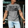 thumbnail image 3 of Gymish Too Fit to Quit Motivational Gym Shirt for Men – Workout T-Shirt, Mens Gym Shirt, Gym Clothes for Men, Athletic Fitness Wear, 3 of 7