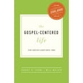 thumbnail image 1 of Pre-Owned The Gospel-Centered Life: Study Guide with Leader's Notes (Paperback) 1942572913 9781942572916, 1 of 2