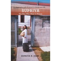 Supriya : The Nun Who Went to Prison