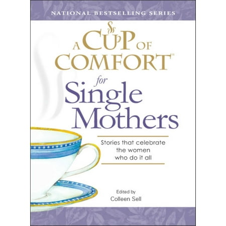 A Cup of Comfort for Single Mothers - eBook