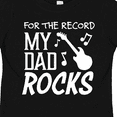 thumbnail image 4 of Inktastic For the Record, My Dad Rocks Boys or Girls Toddler T-Shirt, 4 of 5