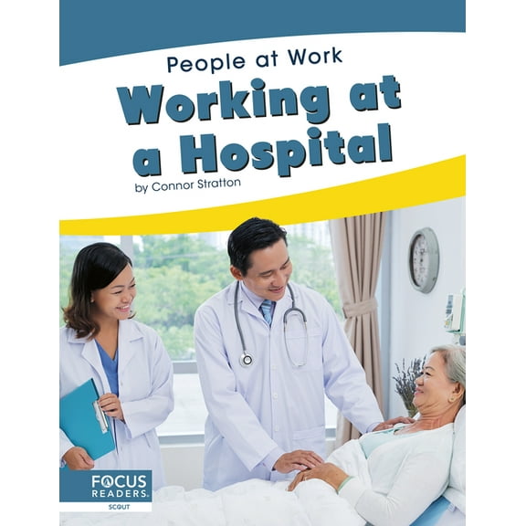 Working at a Hospital (Hardcover)