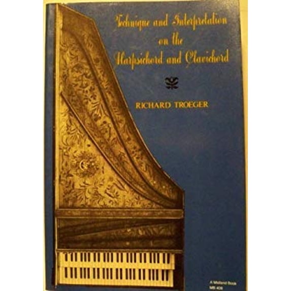 Pre-Owned Technique and Interpretation on the Harpsichord and Clavichord (Paperback) 0253204089 9780253204080