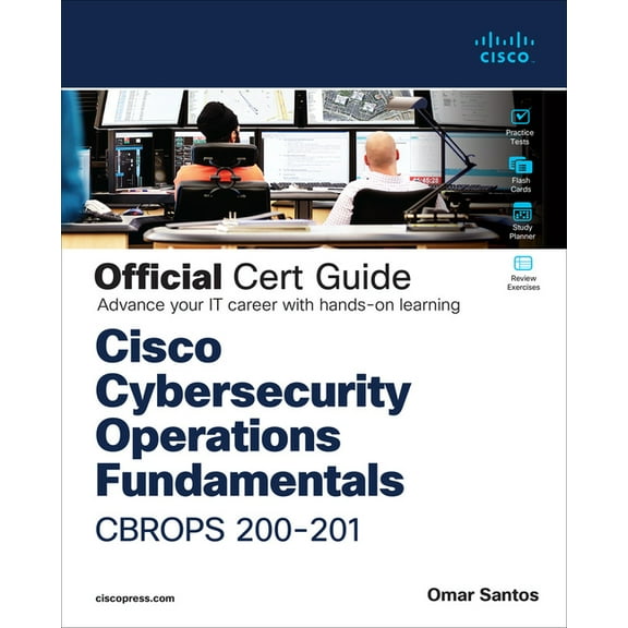 Pre-Owned Cisco Cybersecurity Operations Fundamentals Cbrops 200-201 Official Cert Guide (Hardcover) 0136807836 9780136807834