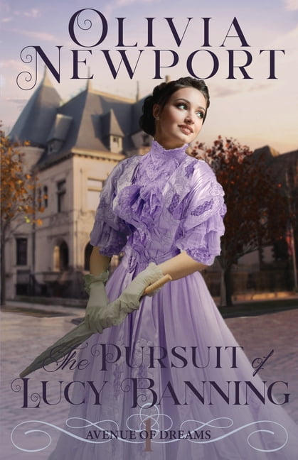 The Pursuit of Lucy Banning by Olivia Newport