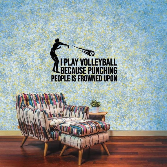 Play Volleyball Because Punching People Is Frowned Upon Quote Vinyl Wall Sticker Art Wall Decal Girls Boys Kid Room Design Home Gym Sport Court Home House Decor Vinyl Decoration Size (22x30 inch)