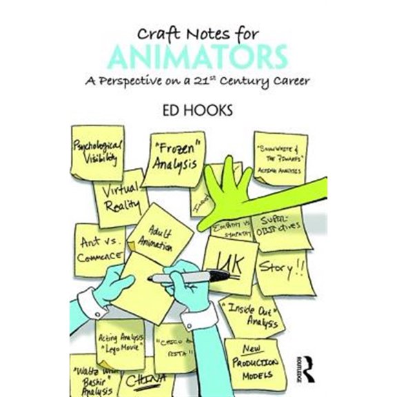 Pre-Owned Craft Notes for Animators: A Perspective on a 21st Century Career (Paperback)