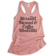 thumbnail image 1 of Stressed Blessed & Coffee Obsessed Tank Top, Ladies Racerback Tank Top, Funny Coffee Tank, Desert Pink, X-Large, 1 of 3