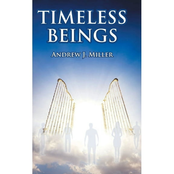 Timeless Beings, (Hardcover)