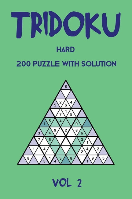 Tridoku Hard 200 Puzzle With Solution Vol 2 Triangle Sudoku Variant 