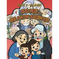 Some Grandparents, (Paperback)