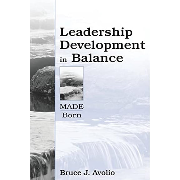 Pre-Owned Leadership Development in Balance: MADE/Born (Paperback) 080583284X 9780805832846