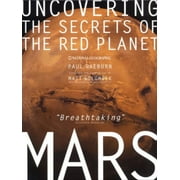 Pre-Owned Mars: Uncovering the Secrets of the Red Planet [With 3-D Glasses] (Paperback) 0792276140 9780792276142