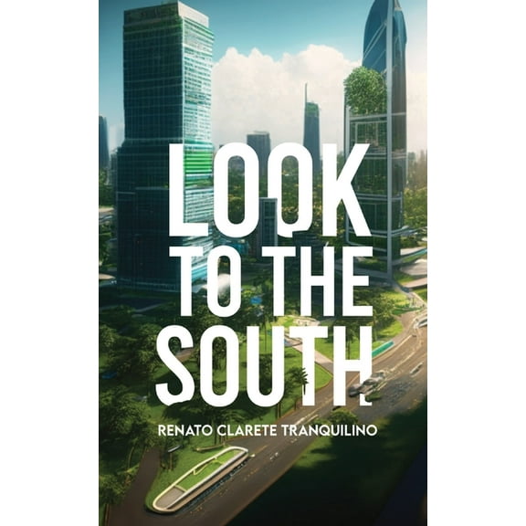 Look to the South, (Paperback)