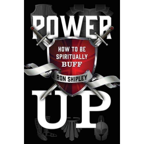 Pre-Owned Power Up: How to be Spiritually Buff (Paperback) 1646450213 9781646450213
