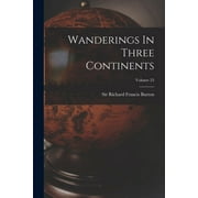 Wanderings In Three Continents; Volume 25 (Paperback)