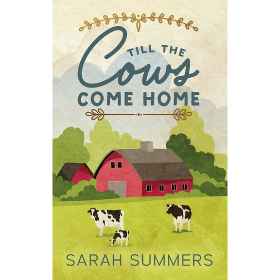 Till The Cows Come Home, (Paperback)