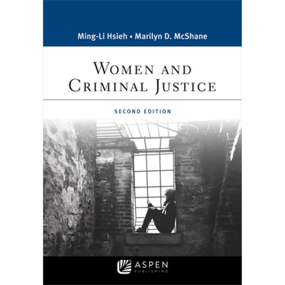 Pre-Owned Women and Criminal Justice (Paperback) 1543813798 9781543813791