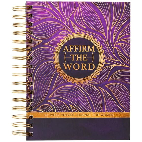 Pre-Owned Affirm the Word: 52-Week Prayer Journal for Women (Spiral-bound) 1424568099 9781424568093