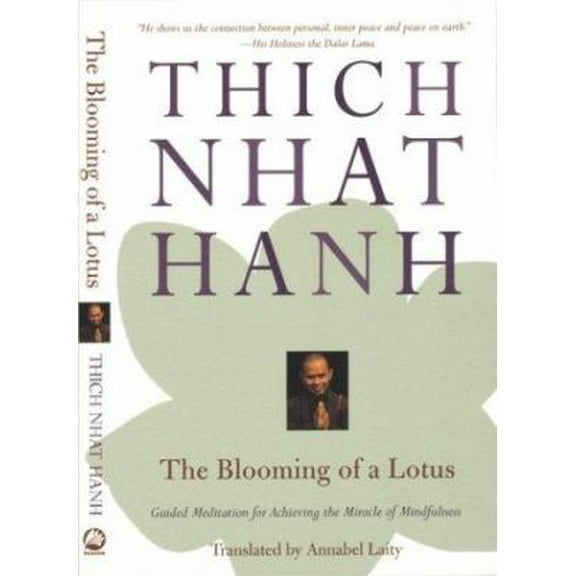 Pre-Owned The Blooming of a Lotus: Guided Meditations for Achieving the Miracle of Mindfulness (Paperback) 0807012378 9780807012376