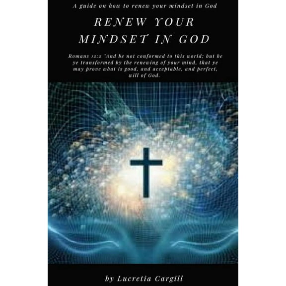 Renew Your Mindset In God, (Paperback)