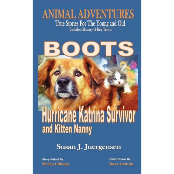 Boots: Hurricane Katrina Survivor and Kitten Nanny (Paperback)