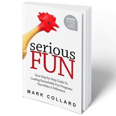 Pre-Owned Serious Fun: Your Step-by-Step Guide to Leading Remarkably Fun Programs That Make A Difference (Paperback) 0992546400 9780992546403