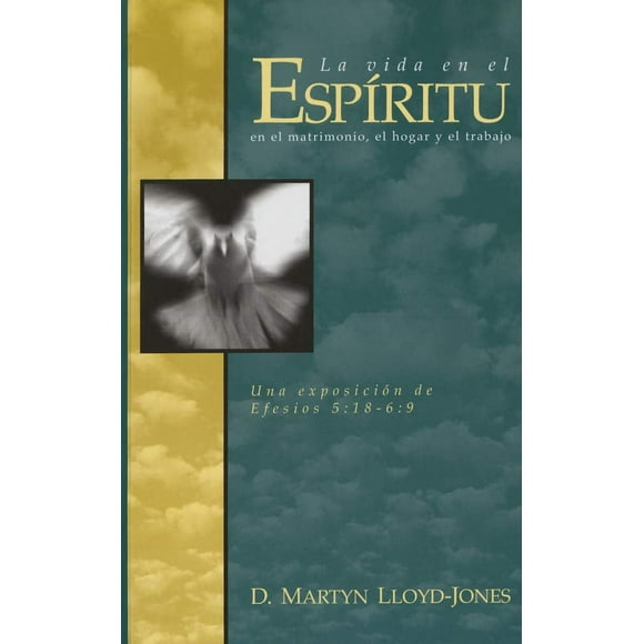 La Vida En El Espiritu (Life in the Spirit)