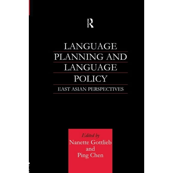 Language Planning and Language Policy: East Asian Perspectives, (Paperback)