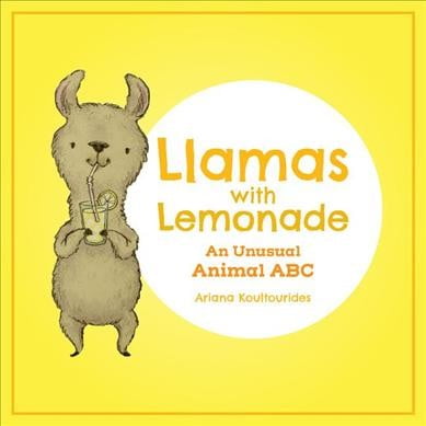 Llamas with Lemonade: An Unusual Animal ABC (Board Book)