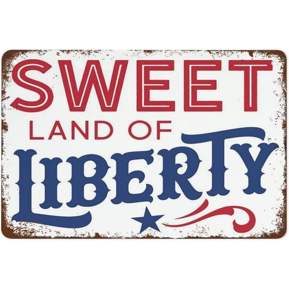 Sweet Land Liberty Patriotic Independence Day Tin Sign 12 x 8 Inch Vintage Wall Decor