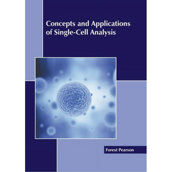 Concepts and Applications of Single-Cell Analysis, (Hardcover)