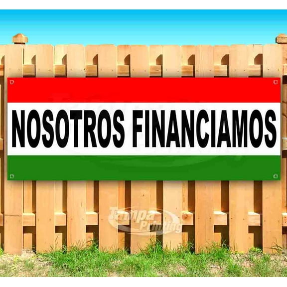 Nosotros Financiamos 13 oz Vinyl Banner With Metal Grommets