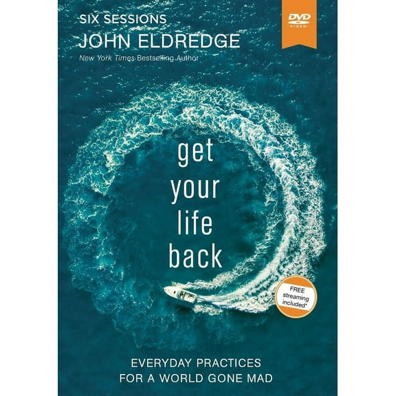 Get Your Life Back Video Study: Everyday Practices for a World Gone Mad (Other)