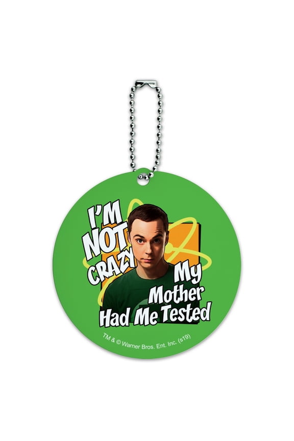 Big Bang Theory Sheldon Cooper I'm Not Crazy Round Luggage ID Tag Card Suitcase Carry-On
