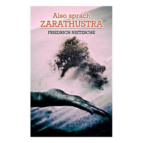 Also sprach Zarathustra: Ein Buch fÃ¼r Alle und Keinen, (Paperback)