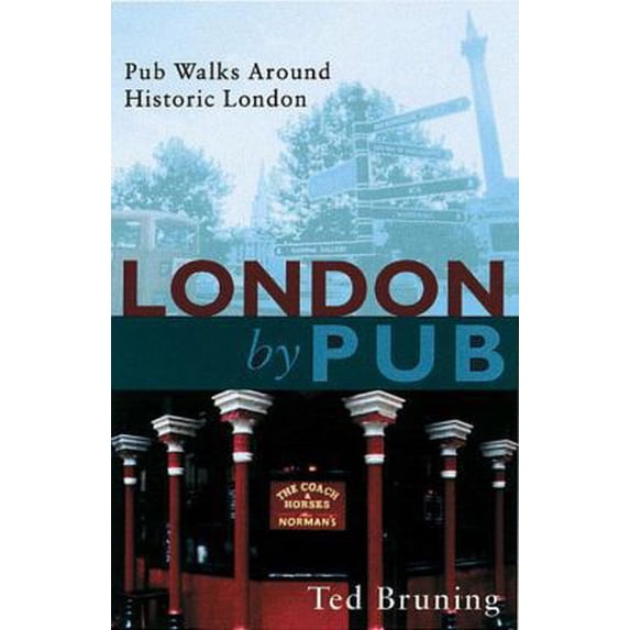 Pre-Owned London By Pub: Pub Walks Around Historic London (Paperback) 1853754315 9781853754319