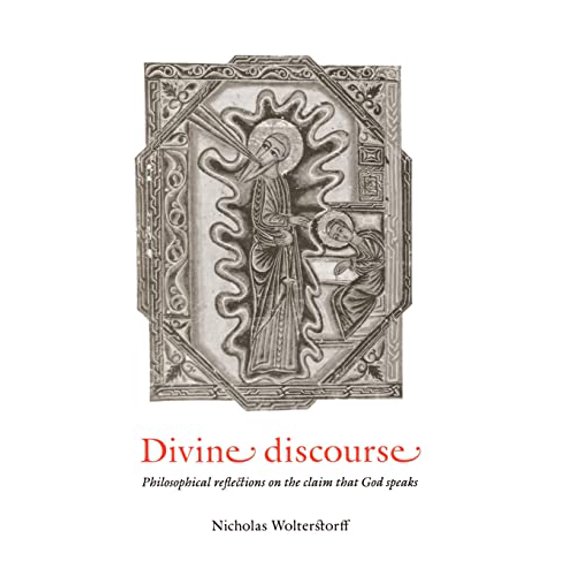Pre-Owned Divine Discourse: Philosophical Reflections on the Claim that God Speaks Paperback