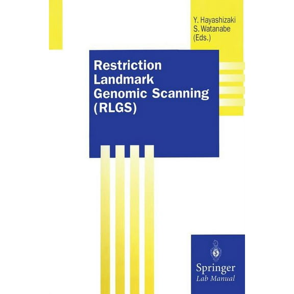 Springer Lab Manuals Restriction Landmark Genomic Scanning (Rlgs), (Paperback)