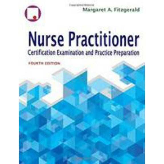 Pre-Owned Nurse Practitioner Certification Examination And Practice Preparation (Paperback) 0803640749 9780803640740