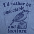 thumbnail image 2 of Womens Funny T Shirts Id Rather Be Unsociable and Taciturn Sarcastic Graphic Novelty Tee for Ladies Womens Graphic Tees, 2 of 9