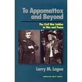 thumbnail image 1 of To Appomattox And Beyond, 1 of 1