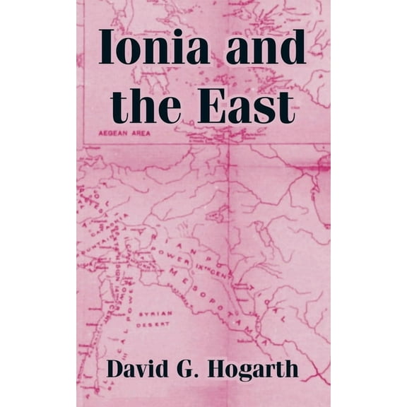 Ionia and the East (Paperback)