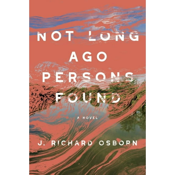 Not Long Ago Persons Found, (Paperback)