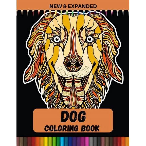 Dog Coloring Book (New & Expanded) : Relaxing Coloring Book For Adult (Paperback)